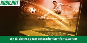 kèo tài xỉu 3/4
