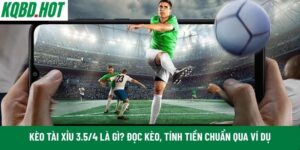 kèo tài xỉu 3.5/4 là gì