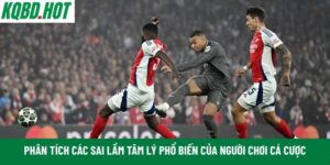 Sai lầm tâm lý phổ biến của người chơi cá cược