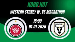 Nhận Định Kèo Nhà Cái - Western Sydney Wanderers vs Macarthur